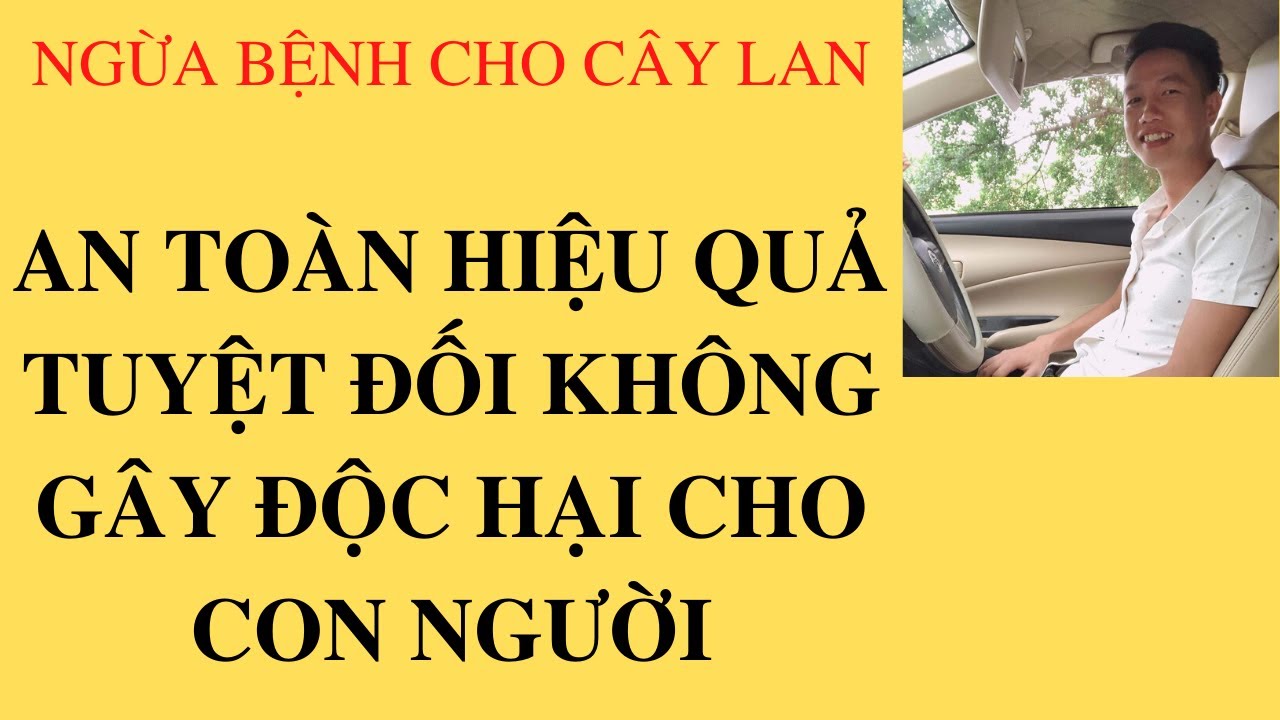 Phong benh va tri benh hoa lan - https://www.youtube.com/watch?v=v6Y9PQboQY8
